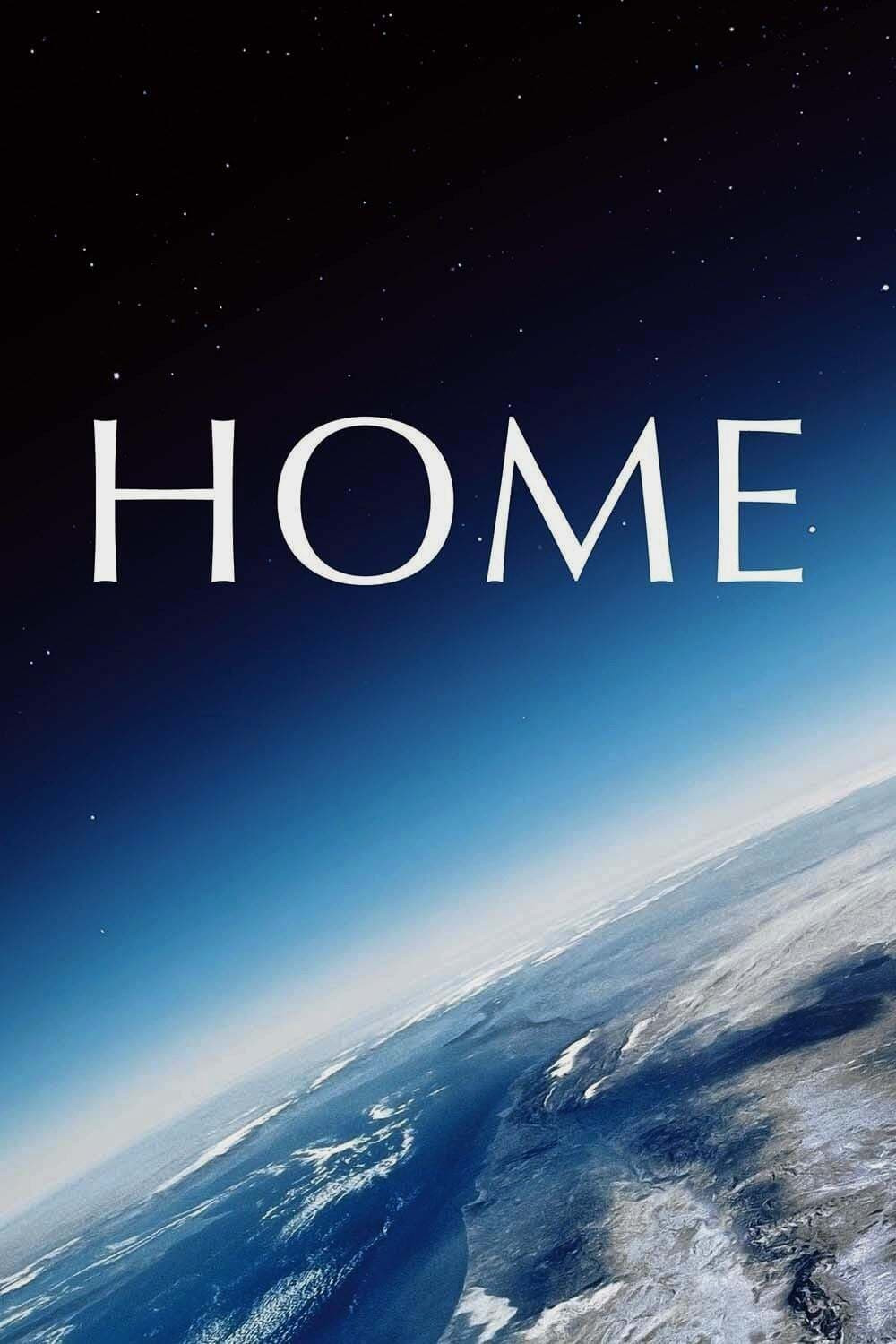 Watch HOME free online - 2009 Documentary movie
